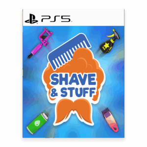 Shave and Stuff - PS5